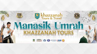 Live Manasik Umrah Khazzanah Tours