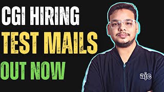 CGI Sending Test Mails | CGI Hiring Update | CGI Assessments Out | OFF Campus Update