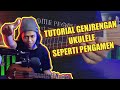 TUTORIAL GENJRENGAN UKULELE ALA PENGAMEN