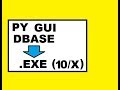 Python GUI Dbase Sys to EXE