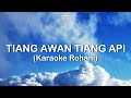 Tiang Awan Tiang Api - Karaoke Rohani