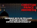 CHRISTIAN PRINCE INDONESIA / Dengan Pelajari Alkitab 10 Tahun,Muslim ini ambigu dengan Pernyataanya