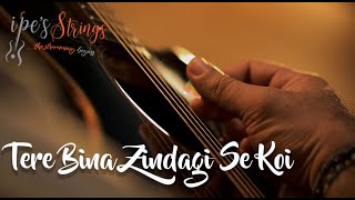 Tere Bina Zindagi Se Koi | Ft Deepak Ipe | Guitar Instrumental | Aandhi (1975) | Kishore | Lata