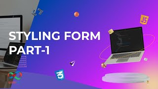 HTML & CSS Tutorial 41 : Styling form part 1