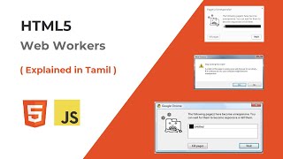 Web Worker in HTML5  [ Explained in Tamil ]