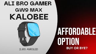 GW9 Max Smart Watch - AMOLED Display \u0026 American Kalobee Software Review