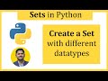 Create a set with different datatypes in Python | Python Tutorial for Beginners