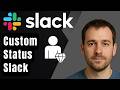 How to Create a Custom Status on Slack (2026 Step-by-Step Beginner Tutorial)