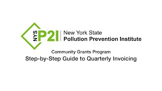 NYSP2I Community Grants Program Step-by-Step Guide to Quarterly Invoicing