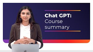 Chat GPT Course Summary | upGrad