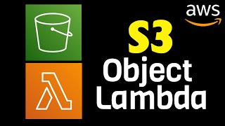 What Is AWS S3 Object Lambda? Feature Overview