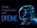 DRONE (Behind the Scenes Exclusive)