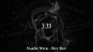 Nardo Wick - Hot Boy
