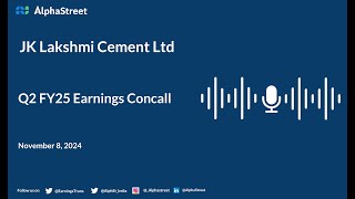 JK Lakshmi Cement Ltd Q2 FY2024-25 Earnings Conference Call