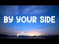 By Your Side - Jonas Blue (Feat. Raye) (Lyrics) 🎵