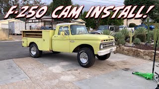 65' F-250 Gets a New Cam!