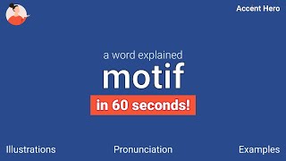 MOTIF - Meaning and Pronunciation