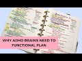 Why ADHD Brains Need to Functional Plan