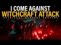 WARFARE Prayer Against WITCHES AND WIZARDS | Prayers Against the Activities of Witchcraft