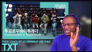 TXT | Tiny Desk Korea Special REACTION | These songs hit so different like this!!