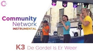 K3 - De Gordel Is Er Weer | Instrumentaal (Karaoke)