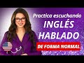 😱 ESCUCHA A UNA NATIVA Y HABLA INGLÉS COMO ELLA: 108 frases de CONVERSACIÓN para la vida diaria