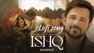 Ishq Mashup 2.0 | Faheem Abdullah | Ishq X Tera Mera Rishta | Mustafa Zahid