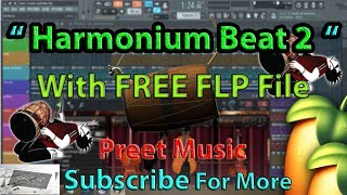 Harmonium Beat 2 || Preet Music || Hit Like & Downlaod Free FLP