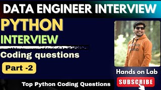 2. Top Python Interview Questions for Data Engineers | Data Engineer Interview