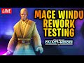 Mace Windu Rework Gameplay Testing LIVE - Galaxy of Heroes