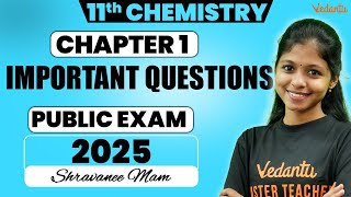 11th Chemistry | CH 1 Important Questions | Public Exam 2025 | Shravanee Ma'am