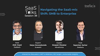 Stellaris SaaS Talks #38: Navigating the SaaS-mic Shift: SMB to Enterprise