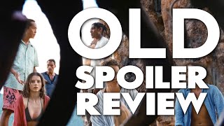 Old - Movie Review | SPOILERS because... WTF