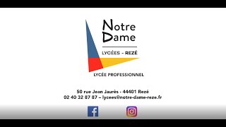 Bienvenue au Lycée Professionnel Notre-Dame !