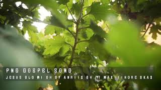 PNG Gospel Song - Jesus Blo Mi Oh (Tokpisin/Oro Tokples)