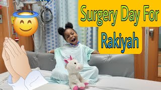 RA'KIYAH HAS TO HAVE SURGERY 🙏🏾🙏🏾 TUNE IN TO SEE WHY!😍😍