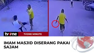 Pria Serang Imam Masjid Pakai Sajam, Korban Sempat Duel Dengan Pelaku | tvOne Minute