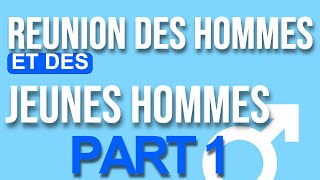 APÔTRE AXEL LEVI  | REUNION DES HOMMES ET DES JEUNES HOMMES PART 1