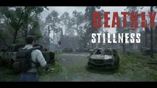 Deathly Stillness | Full Gameplay