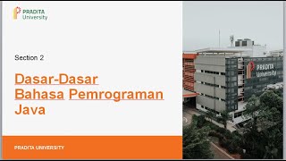 Section 2 Pemrograman Dasar : First Time Java Programming (HelloWorld.java)