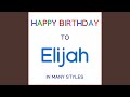 Happy Birthday To Elijah - Classical