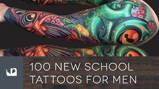 100 New School Tattoos For Men
