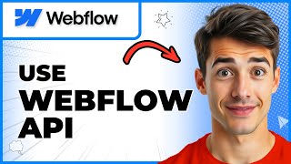 How To Use Webflow API (Easiest Way) (2026 Guide)