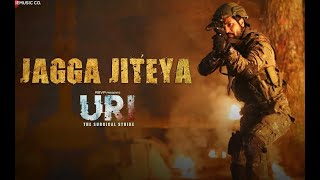 Jagga Jiteya | Full Song | In Hindi | From Movie- Uri | Visualizer | Movies And More.