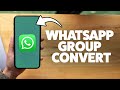 How To Convert A WhatsApp Group To A Broadcast List 2025 (iPhone & Android)