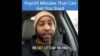 This Payroll Mistake Can Get You Sued