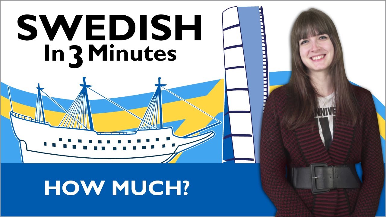 Learn Swedish - Swedish In Three Minutes - How Much? - YouTube