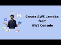 How to Create a AWS Lambda Function From AWS Console?