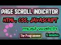 CSS Scroll down  Indicator html, CSS & JavaScript by the programmer #theprogrammer #html #css