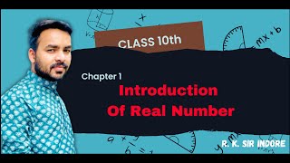 Introduction | Chapter-1 (Real number) Class 10th